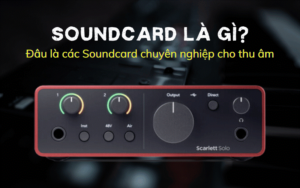 SoundCard là gì