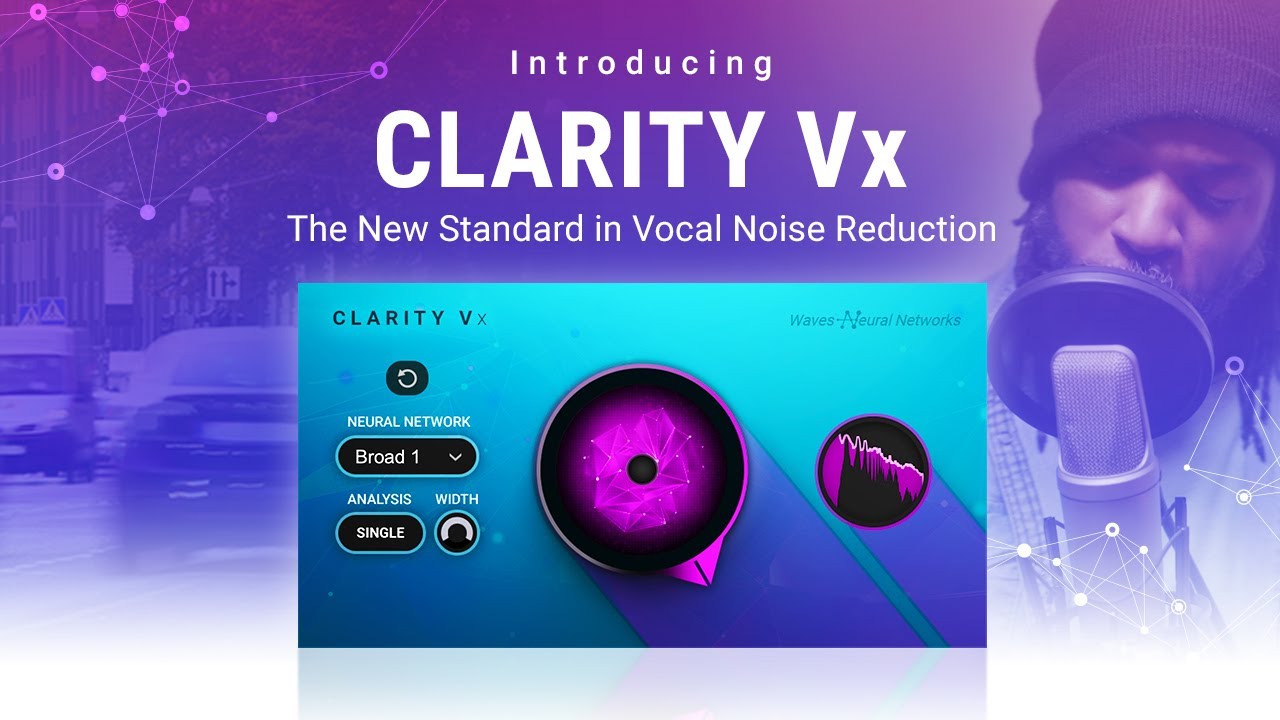 Waves Clarity Vx - Giải Pháp Xử Lý Âm Thanh Tuyệt Hảo Cho Các Chuyên Gia Âm Nhạc