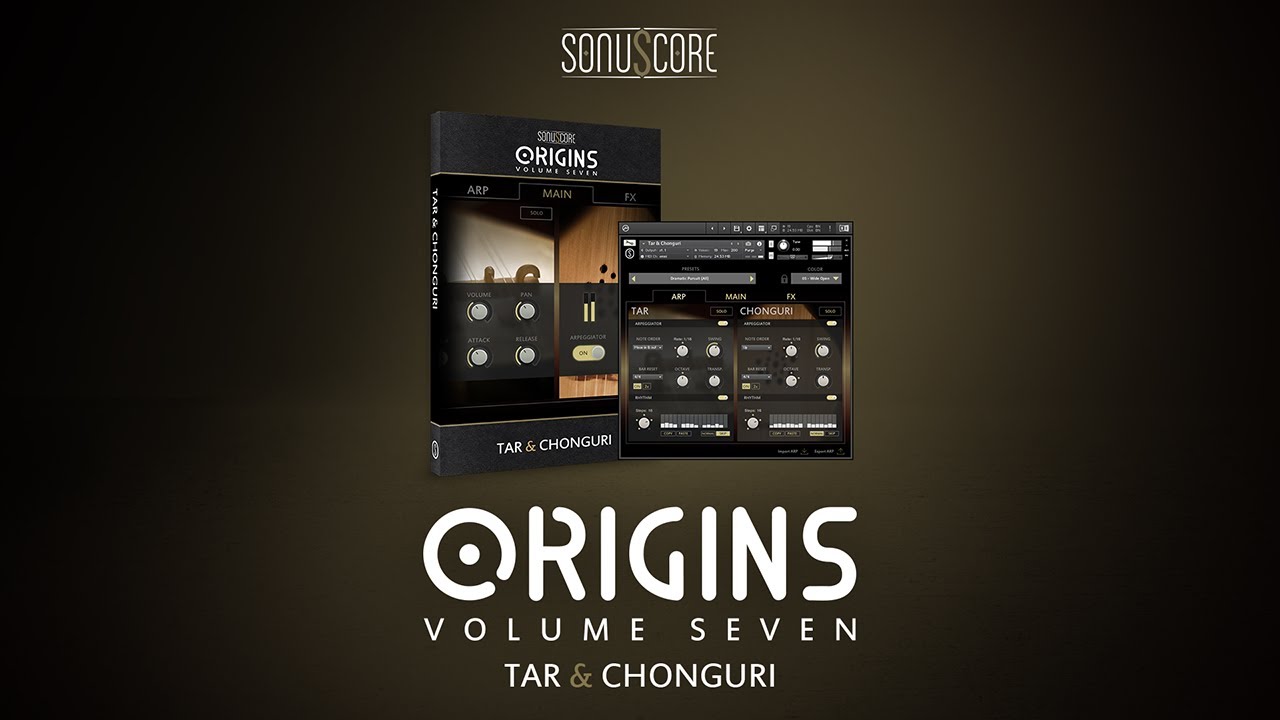 Sonuscore Origins Vol.7: Tar & Chonguri