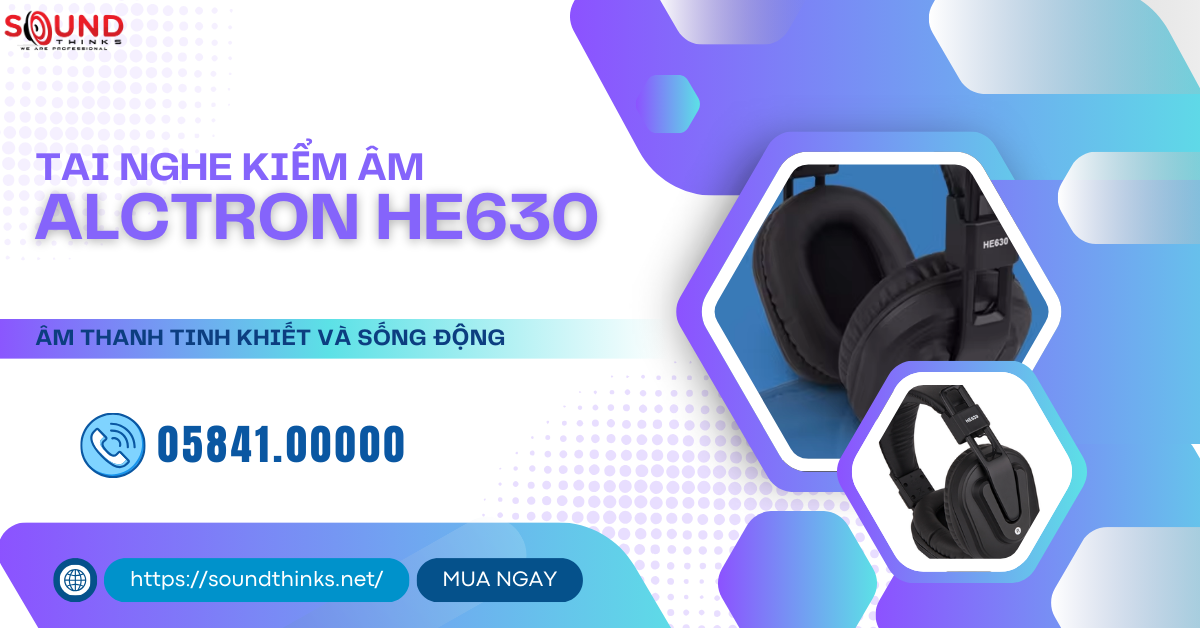 Tai Nghe Kiểm Âm Alctron HE630