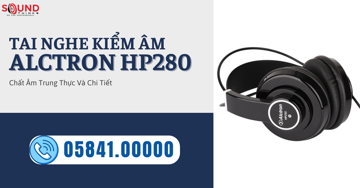 Tai Nghe Kiểm Âm Alctron HP280