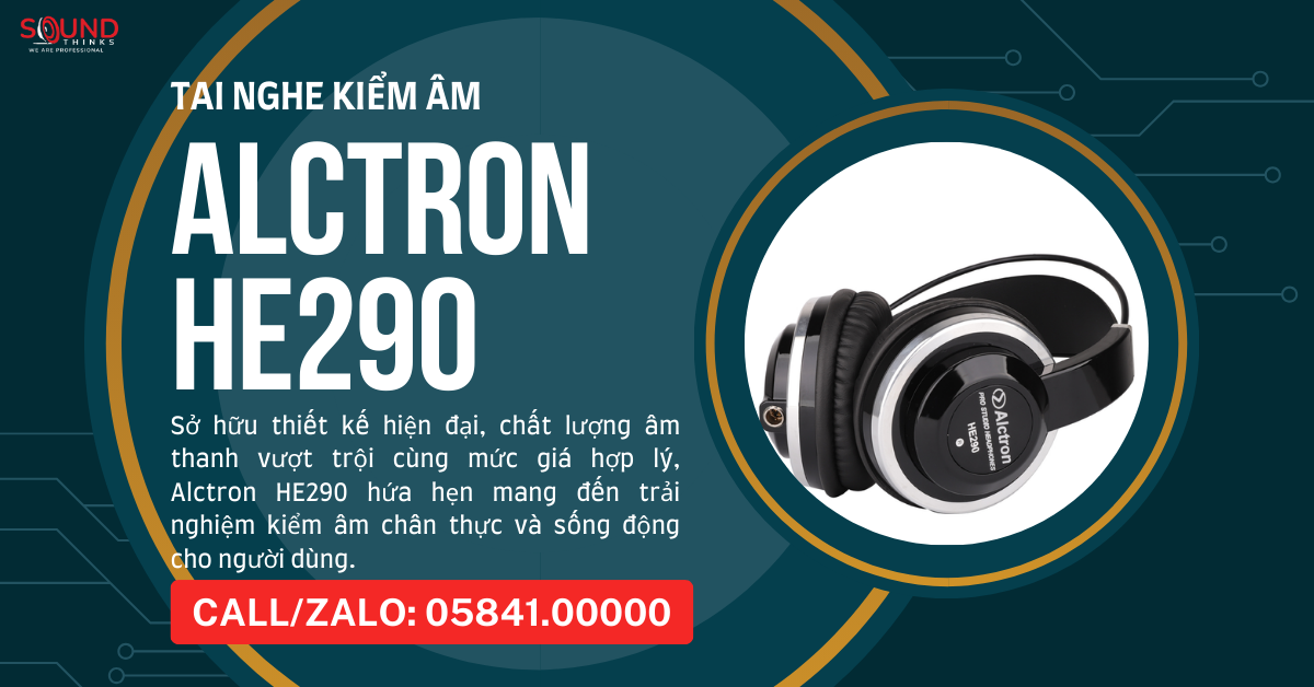 Tai nghe kiểm âm Alctron HE290 