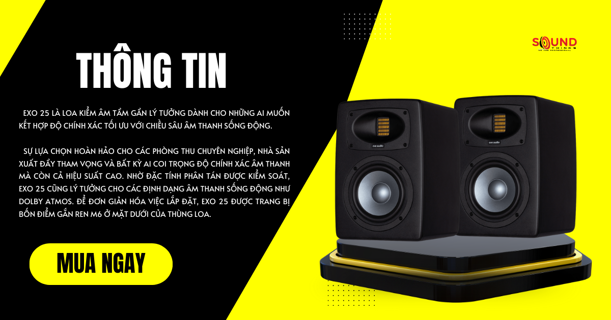 Loa Kiểm Âm EVE Audio EXO 25