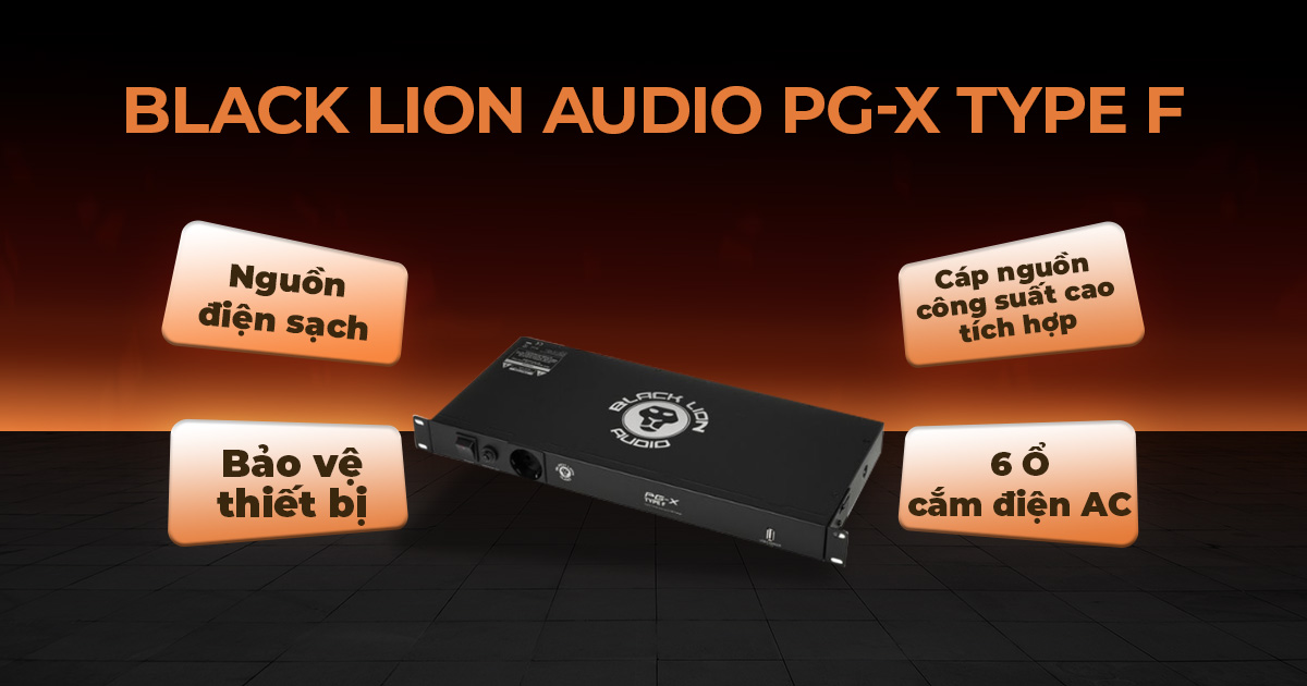 Black Lion Audio PG-X TYPE F 🎛 Bộ Lọc Nguồn Chuyên Nghiệp