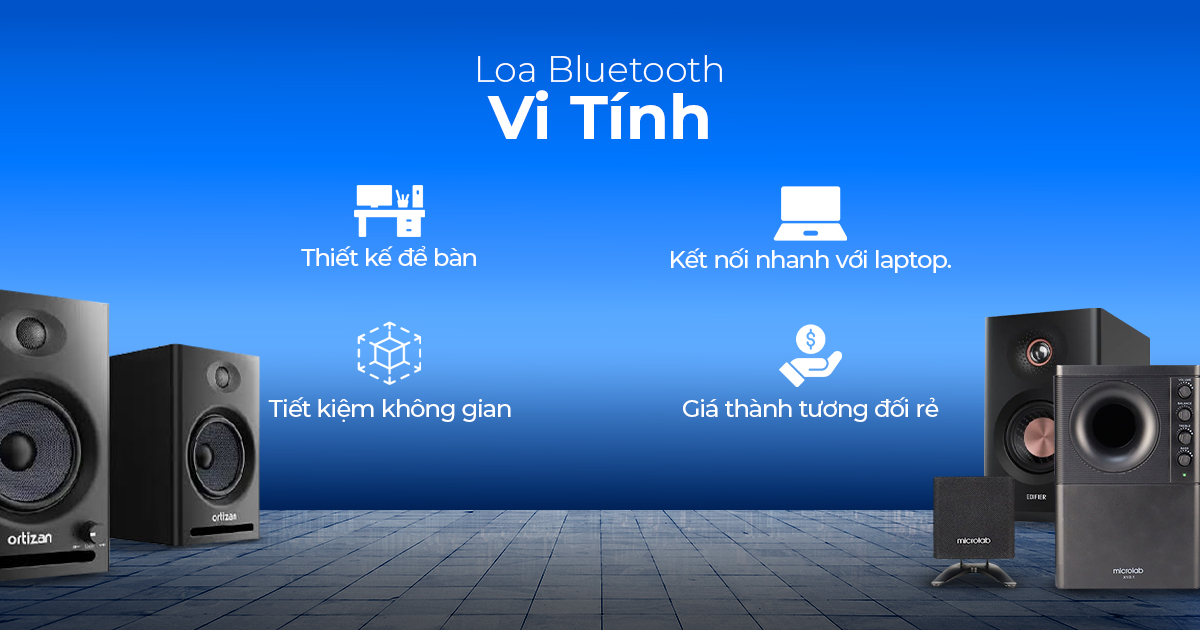 7 Dòng Loa Bluetooth Nghe Nhạc Phổ Biến Và Cách Chọn Đúng Nhu Cầu