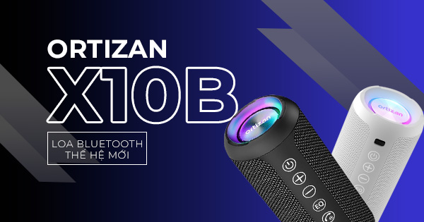 Loa Bluetooth Ortizan X10B: Giải pháp âm thanh di động nổi bật trong phân khúc phổ thông