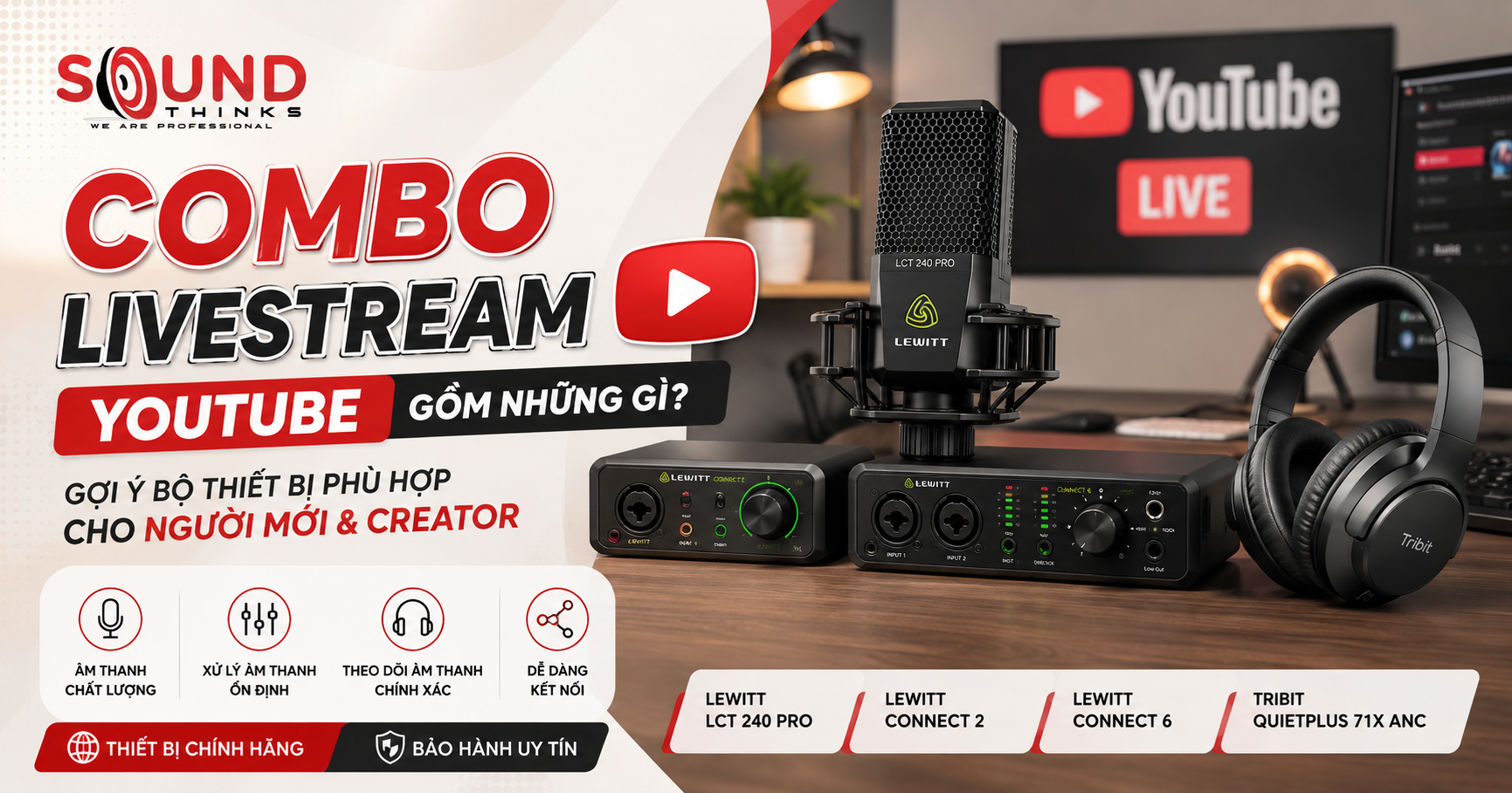 Combo Livestream YouTube Gồm Những Gì? Gợi Ý Bộ Thiết Bị Phù Hợp Cho Người Mới Và Creator