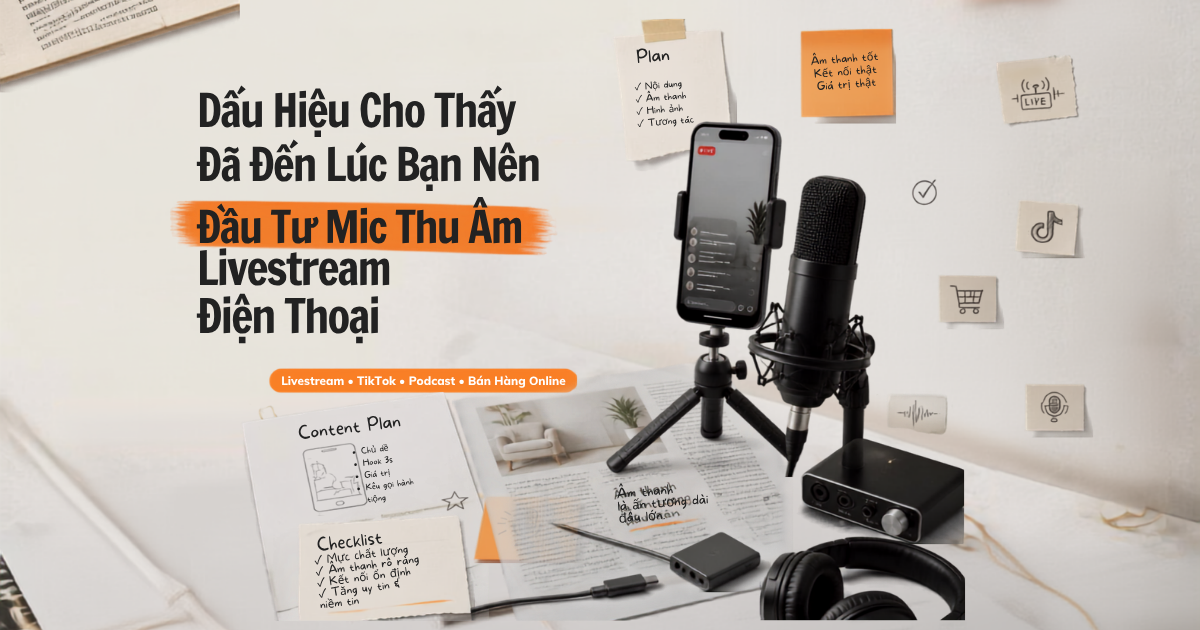 Đầu tư micro livestream mang lại giá trị lâu dài