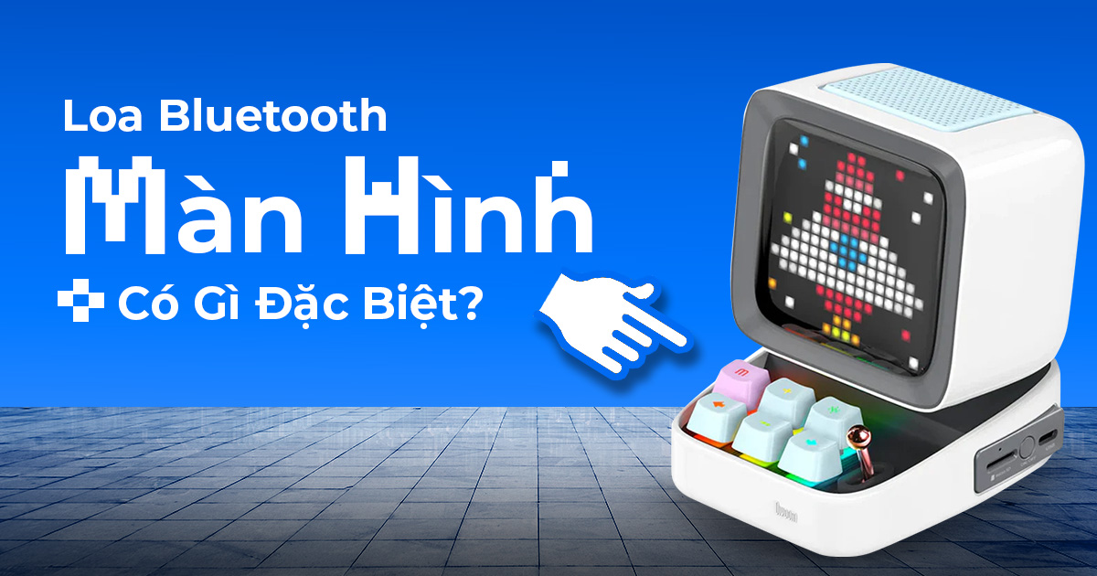 Loa Bluetooth Có Màn Hình Có Gì Đặc Biệt? Có Nên Mua Hay Không?