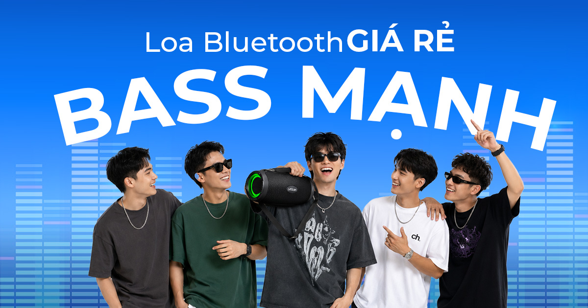 Loa Bluetooth Bass Mạnh Giá Rẻ – Không Cần Chi Quá Nhiều Vẫn Có Âm Thanh Bùng Nổ
