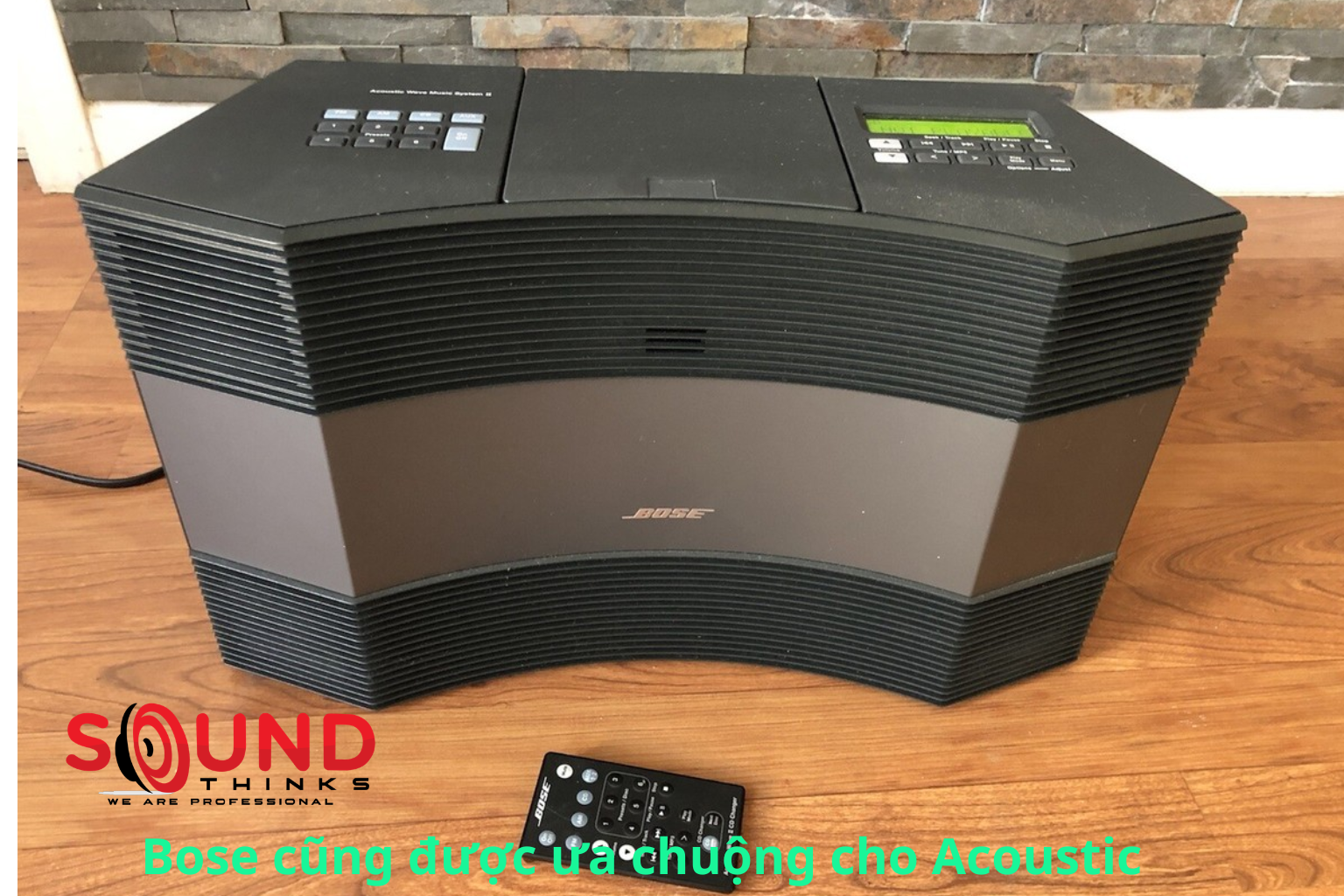 Bose Cũng được ưa Chuộng Cho Acoustic