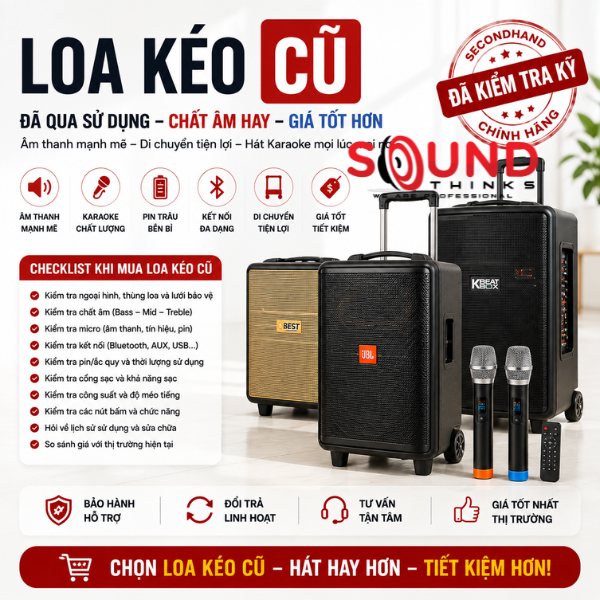 Các Mẫu Loa Kéo Cũ đã Qua Sử Dụng