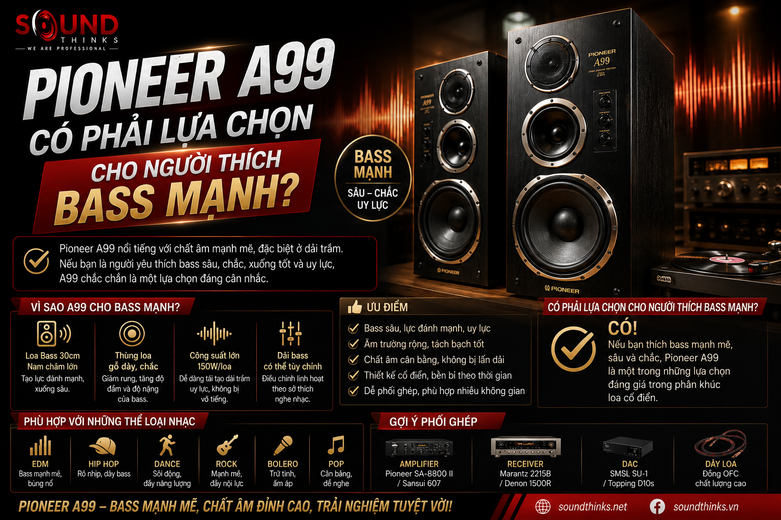 Pioneer A99 có phải lựa chọn cho người thích bass mạnh