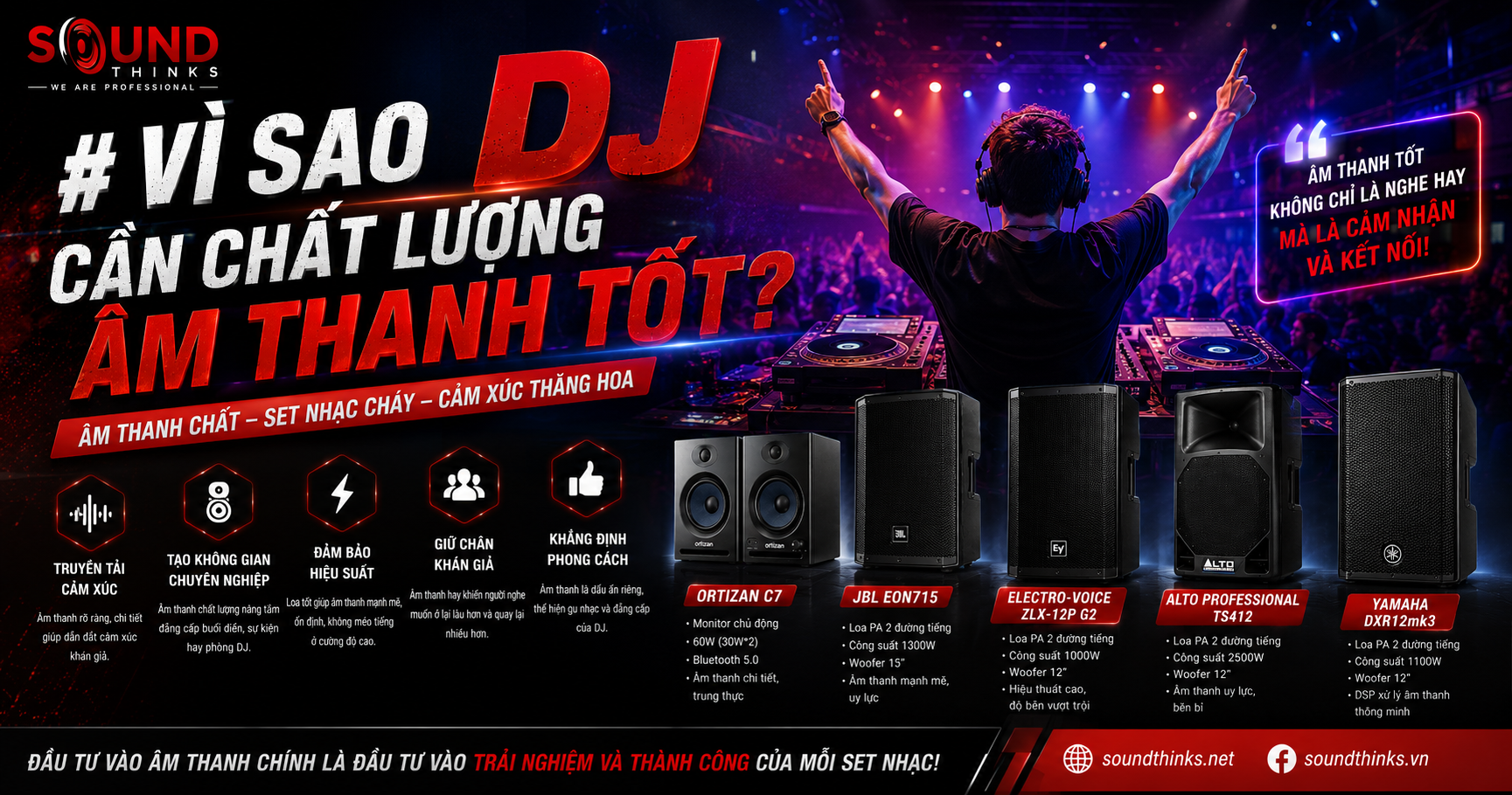 Vì sao DJ cần chất lượng âm thanh tốt