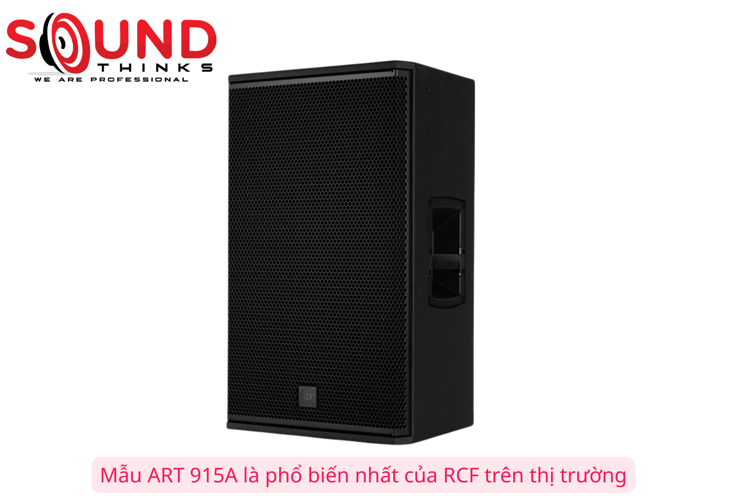 Mẫu Art 915a Là Phổ Biến Nhất Của Rcf Trên Thị Trường
