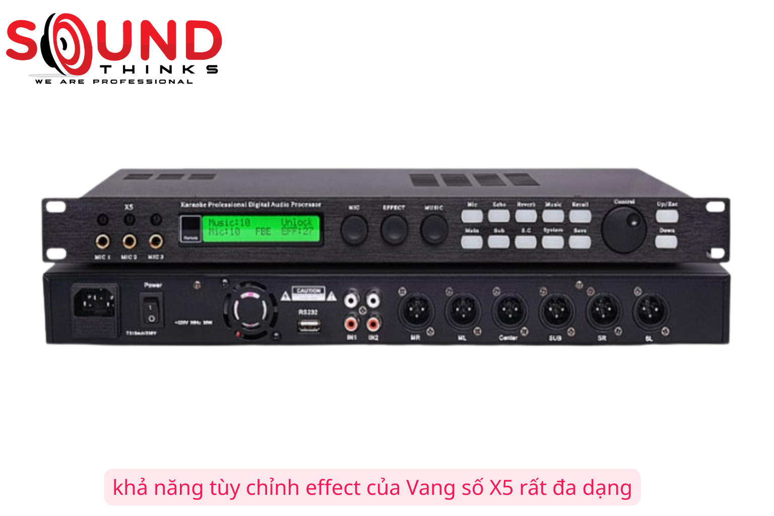 Khả Năng Tùy Chỉnh Effect Của Vang Số X5 Rất đa Dạng