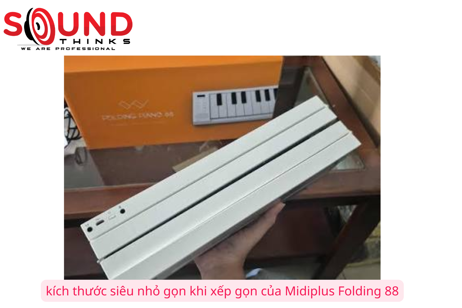 Kích Thước Siêu Nhỏ Gọn Khi Xếp Gọn Của Midiplus Folding 88